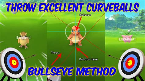 Excellent curveball pokemon go  Basically find stuff with large targeting circles, and wait until they are small enough for "Excellent" to register but you can still hit them, check local nests (which changed day before yesterday)